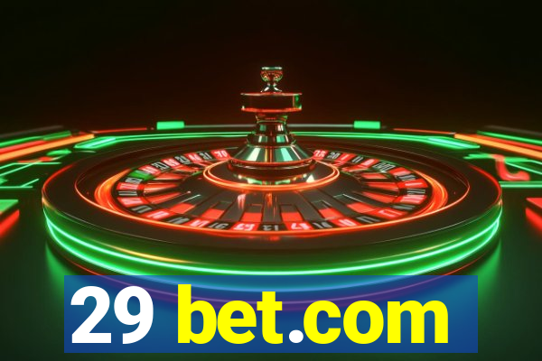 29 bet.com